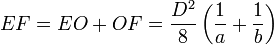 EF=EO+OF=\frac{D^2}{8}\left(\frac{1}{a}+\frac{1}{b}\right)