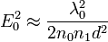 E_0^2\approx \frac{\lambda_0^2}{2n_0n_1d^2}