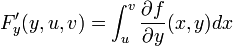 F'_y(y,u,v)=\int_{u}^{v}\frac{\partial f}{\partial y}(x,y)dx