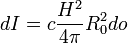dI=c\frac{H^2}{4\pi}R_0^2do