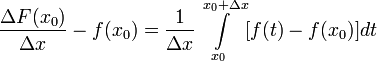 \frac{\Delta F(x_0)}{\Delta x}-f(x_0)=\frac{1}{\Delta x}\int\limits_{x_0}^{x_0+\Delta x}[f(t)-f(x_0)]dt
