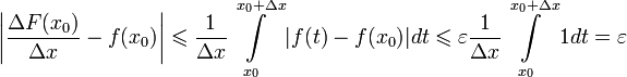 \left|\frac{\Delta F(x_0)}{\Delta x}-f(x_0)\right|\leqslant\frac{1}{\Delta x}\int\limits_{x_0}^{x_0+\Delta x}|f(t)-f(x_0)|dt\leqslant \varepsilon\frac{1}{\Delta x}\int\limits_{x_0}^{x_0+\Delta x}1dt=\varepsilon