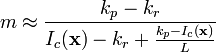 m\approx\frac{k_p-k_r}{I_c(\bold{x})-k_r+\frac{k_p-I_c(\bold{x})}{L}}