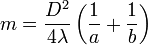 m=\frac{D^2}{4\lambda}\left(\frac{1}{a}+\frac{1}{b}\right)
