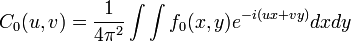 C_0(u,v)=\frac{1}{4\pi^2}\int\int f_0(x,y)e^{-i(ux+vy)}dxdy
