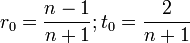 r_0=\frac{n-1}{n+1}; t_0=\frac{2}{n+1}