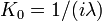 K_0=1/(i\lambda)