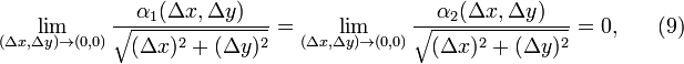 \lim_{(\Delta x,\Delta y)\to(0,0)}\frac{\alpha_1(\Delta x,\Delta y)}{\sqrt{(\Delta x)^2+(\Delta y)^2}}=\lim_{(\Delta x,\Delta y)\to(0,0)}\frac{\alpha_2(\Delta x,\Delta y)}{\sqrt{(\Delta x)^2+(\Delta y)^2}}=0,~~~~~(9)